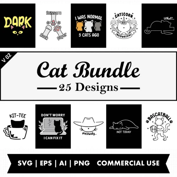 Cat SVG Bundle | 25 Designs for POD & Etsy Sellers | Commercial Use SVG PNG EPS AI | PLR & MRR Digital Download V2
